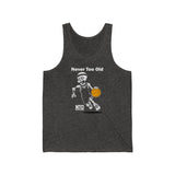 Never Too Old Basketball Unisex Jersey Tank