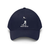 Never too Old Golf Unisex Twill Hat
